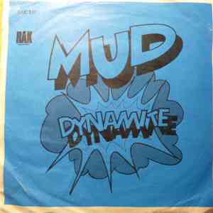 Mud - Dyna-Mite
