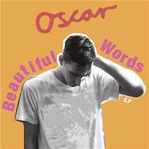 Oscar  - Beautiful Words