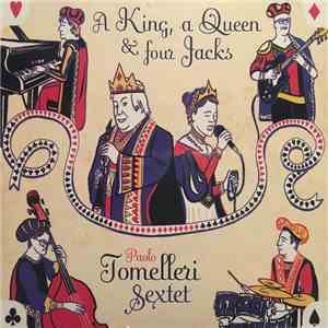Paolo Tomelleri - A King, A Queen & Four Jacks