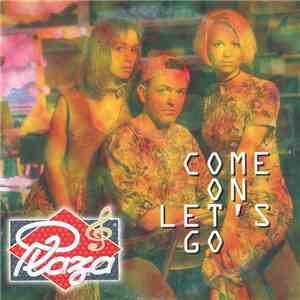 Plaza - Come On Let's Go