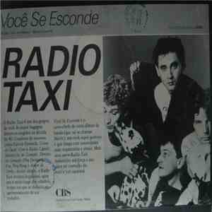 Rádio Taxi - Você Se Esconde