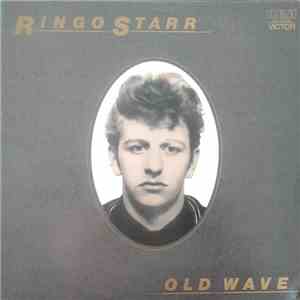 Ringo Starr - Old Wave