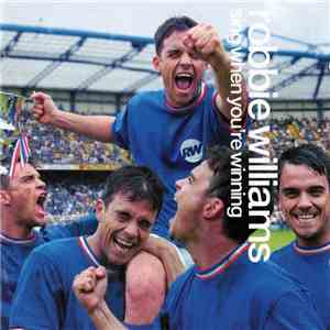 Robbie Williams - Sing When You're Winning