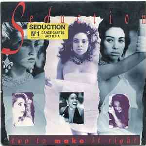 Seduction - Two To Make It Right