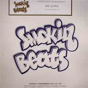 Smokin Beats - My Love
