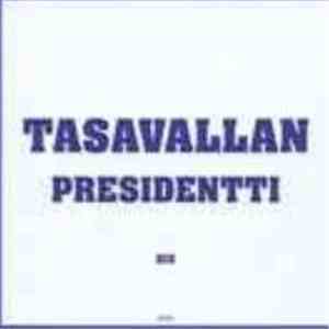 Tasavallan Presidentti - Six