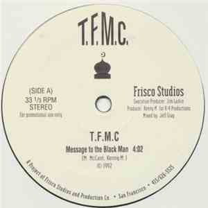 T.F.M.C. - Message To The Black Man