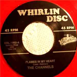 The Channels - Flames In My Heart / My Lovin' Baby