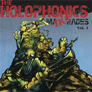 The Holophonics - MaSKArades Vol. 1