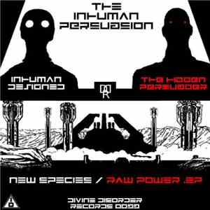 The Inhuman Persuasion - Raw Power .EP