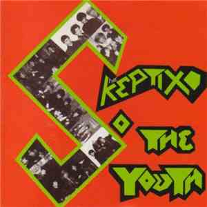The Skeptix - ...So The Youth