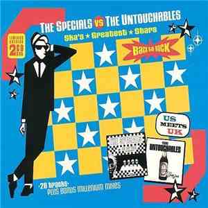 The Specials, Fun Boy Three, The Untouchables  - The Specials Vs. The Untou ...
