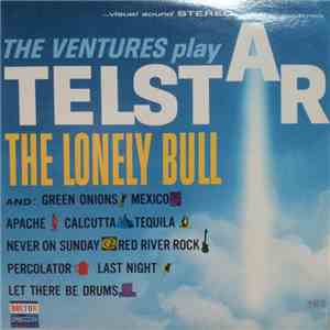 The Ventures - Play Telstar - The Lonely Bull And Others