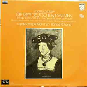 Thomas Stoltzer, Capella Antiqua München, Konrad Ruhland - Die Vier Deutsch ...