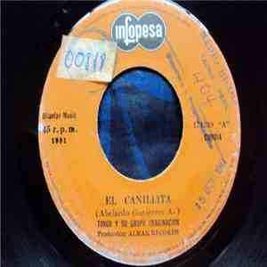 Tongo Y Su Grupo Imaginacion - El Canillita / De Cantina En Cantina