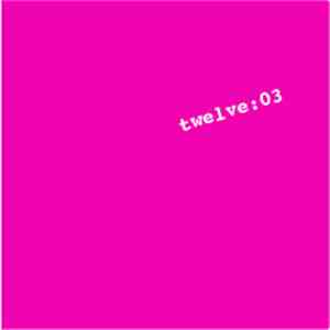 Twelve  - 03 (Part One)