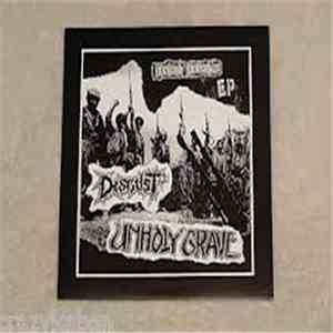 Unholy Grave / Disgust  - Grind Freaks EP
