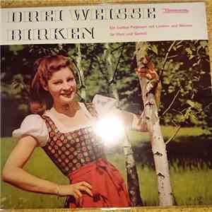 Various - Drei Weiße Birken