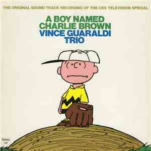 Vince Guaraldi Trio - A Boy Named Charlie Brown