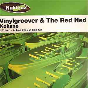 Vinylgroover & The Red Hed - Kokane (12