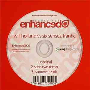 Will Holland  vs Six Senses - Frantic