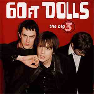 60ft Dolls - The Big 3