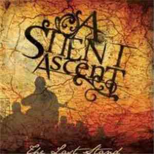 A Silent Ascent - The Last Stand