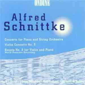 Alfred Schnittke / Mark Lubotsky - Irina Schnittke - Ralf Gothoni - Virtuos ...