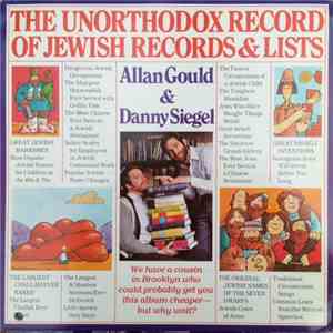 Allan Gould & Danny Siegel - The Unorthodox Record Of Jewish Records & Lists