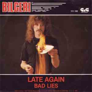 Bilgeri - Late Again