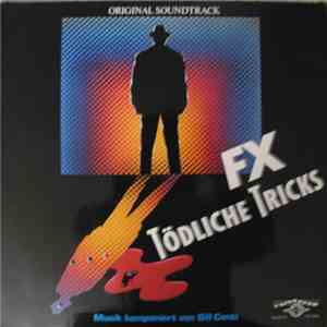 Bill Conti - F/X Tödliche Tricks Original Soundtrack