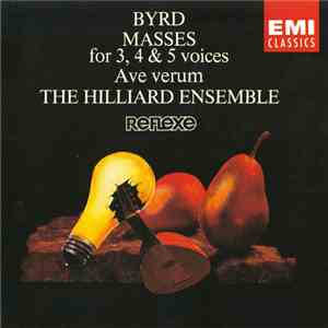 Byrd, The Hilliard Ensemble - Masses For 3, 5 & 5 Voices. Ave Verum