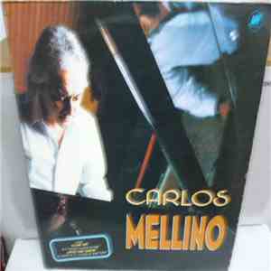 Carlos Mellino - Carlos Mellino