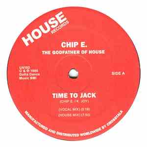Chip E. - Time To Jack
