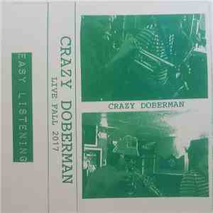 Crazy Doberman - Live Fall 2017