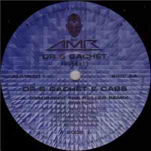 Dr. S. Gachet & Cabs - Remember The Roller 2002
