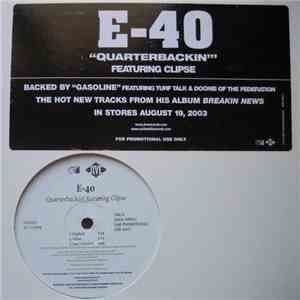 E-40 - Quarterbackin' / Gasoline