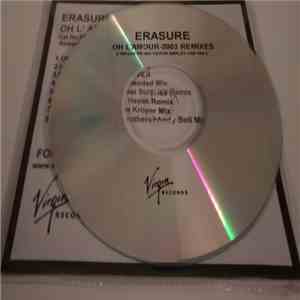 Erasure - Oh L'Amour - Radio Mixes 2003