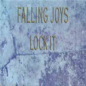 Falling Joys - Lock It