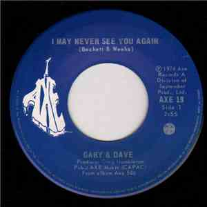 Gary & Dave - I May Never See You Again