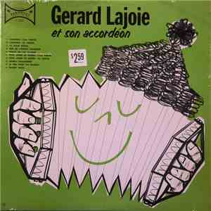Gerard Lajoie - Gérard Lajoie Et Son Accordéon