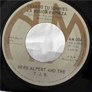 Herb Alpert & The Tijuana Brass - Cuando Tu Sonries la Musica Empieza = You ...