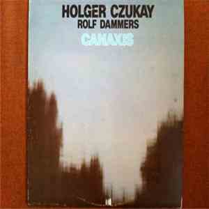 Holger Czukay / Rolf Dammers - Canaxis
