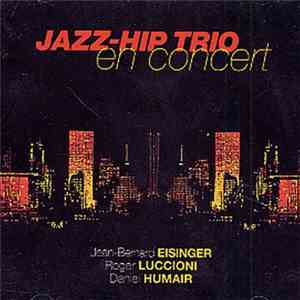 Jazz-Hip Trio - En Concert