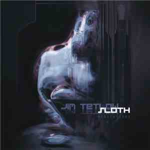 Jim Tetlow - Sloth
