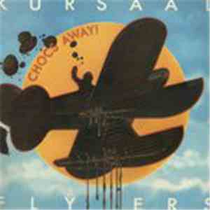 Kursaal Flyers - Chocs Away!