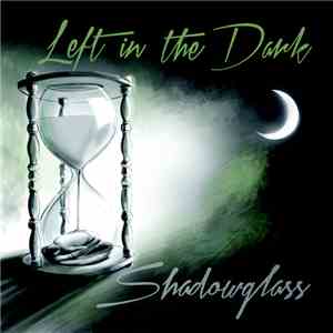 Left in the Dark - Shadowglass