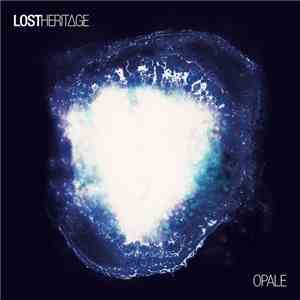 Lost Heritage - Opale