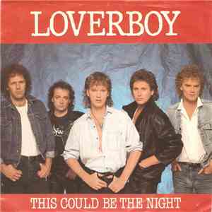 Loverboy - This Could Be The Night