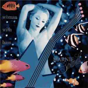 Marnie Sounds - Woman With Bass